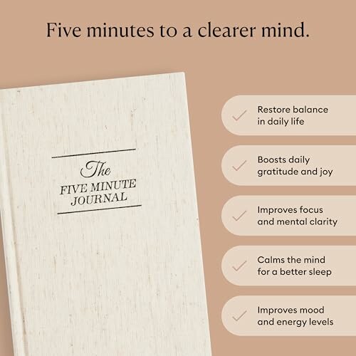 Five Minute Journal with benefits listed: restore balance, boost gratitude, improve focus, calm mind, improve mood.