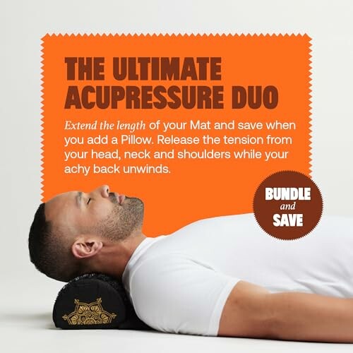 Man using acupressure mat and pillow with text promoting a bundle offer.